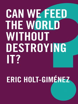 cover image of Can We Feed the World Without Destroying It?